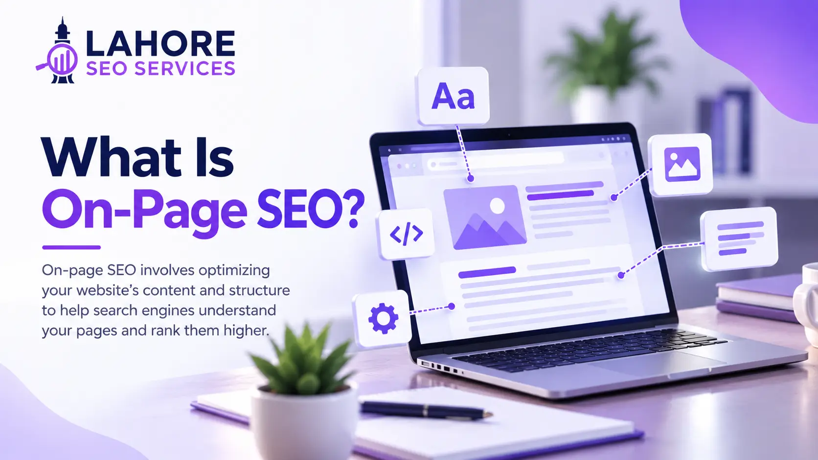 On-page SEO optimizes website content and structure for search engines